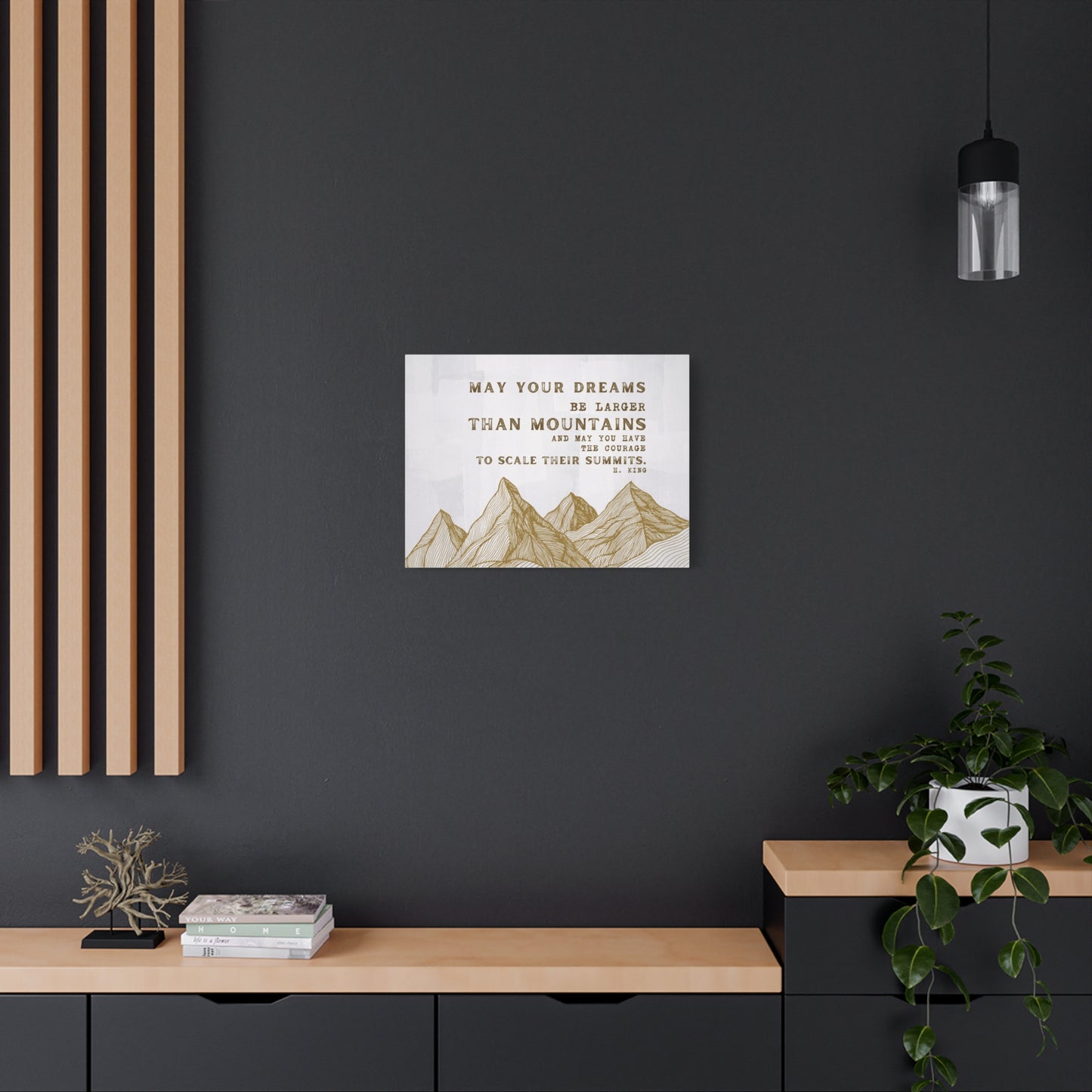 Canvas Wall Art - May Your Dreams be Larger than Mountains Inspirational Quote