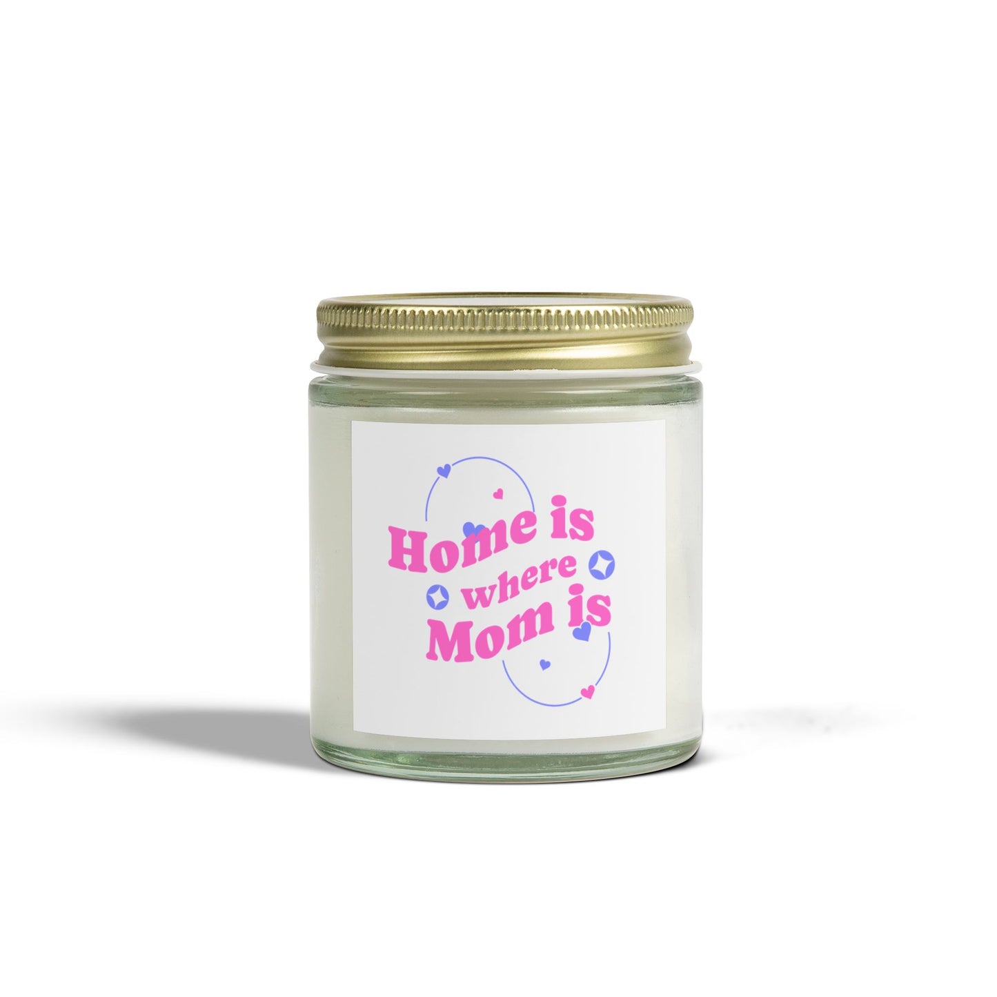 Scented Candle - "Home is Where Mom is" Coconut Apricot Wax (4oz, 9oz)