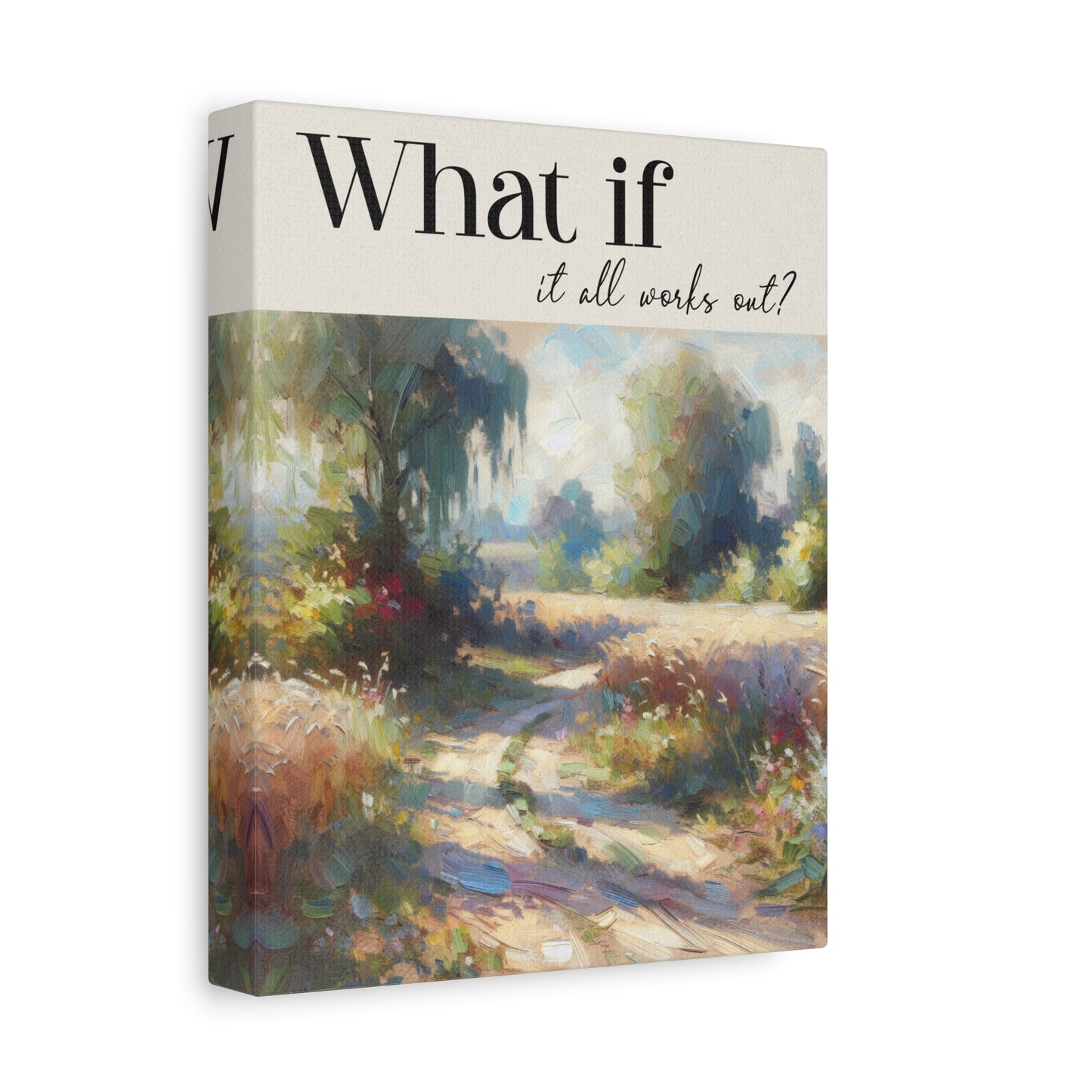 "What if it All Works Out?" Quote Canvas Wall Art