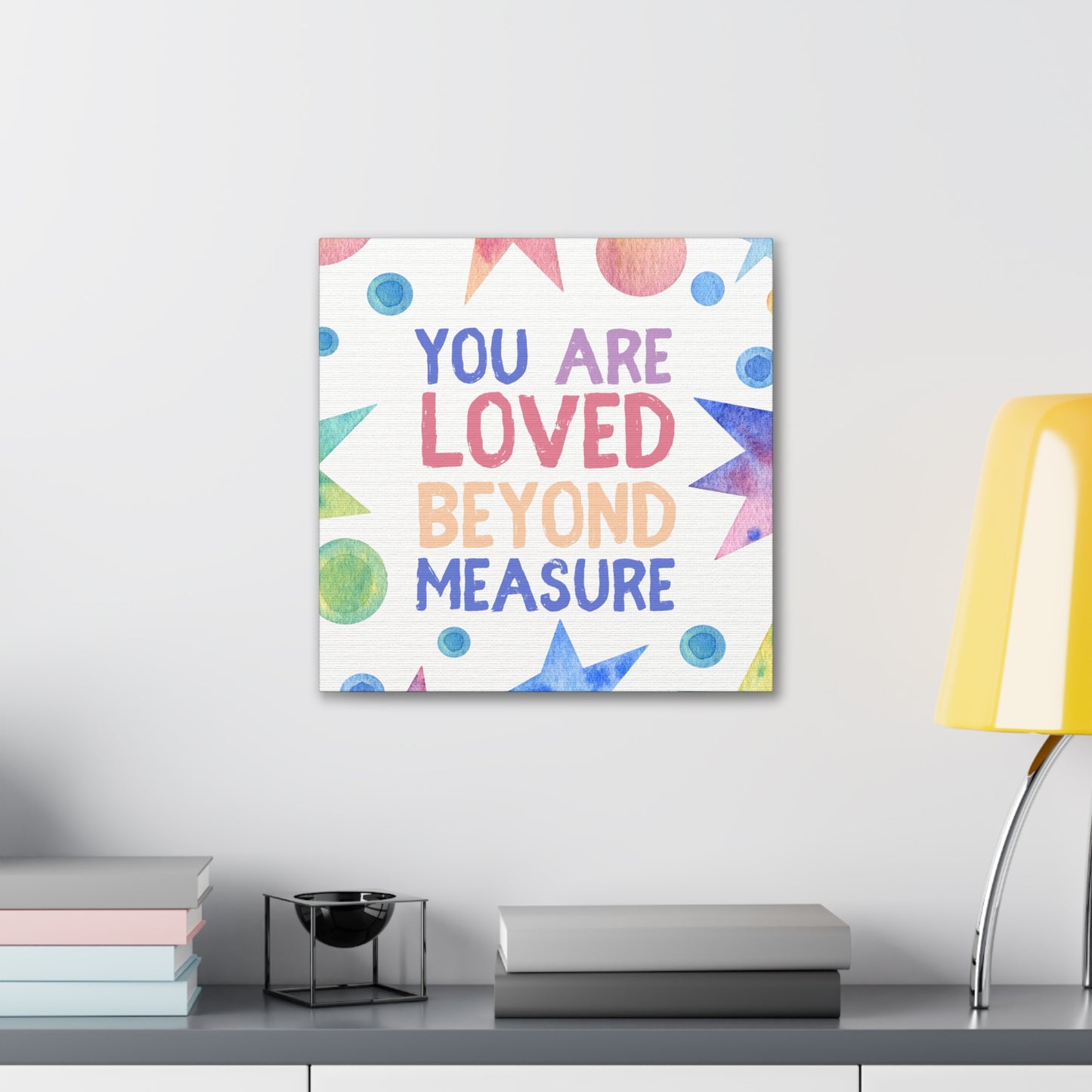 You Are Loved Beyond Measure - Wall Art Watercolor Quote on Stretched Canvas