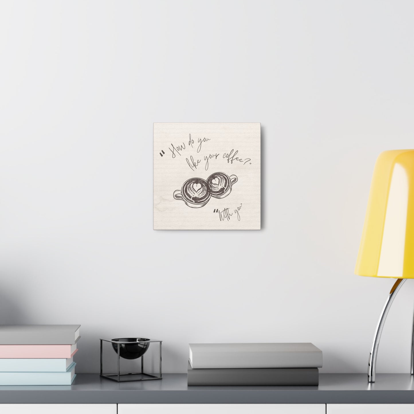 "How do you like your coffee?" Wall Art Watercolor Quote on Stretched Canvas