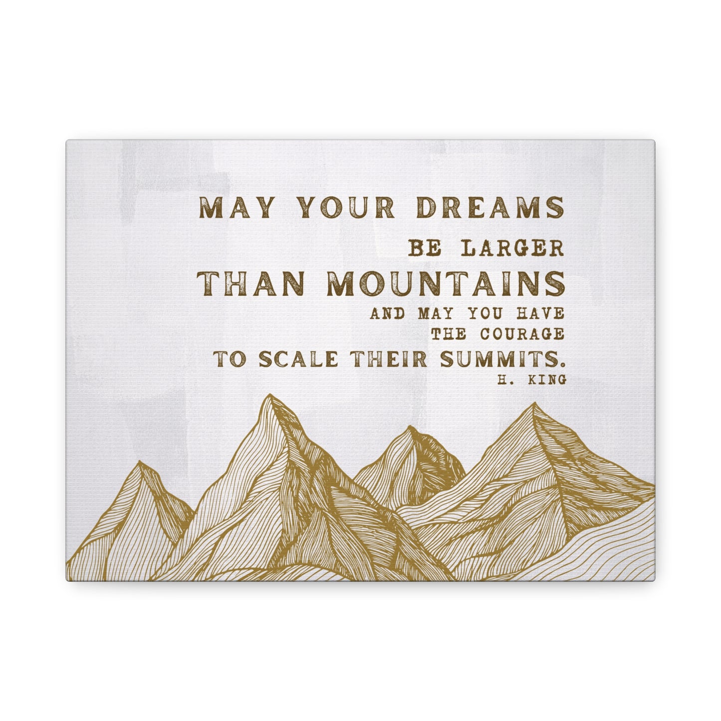 Canvas Wall Art - May Your Dreams be Larger than Mountains Inspirational Quote