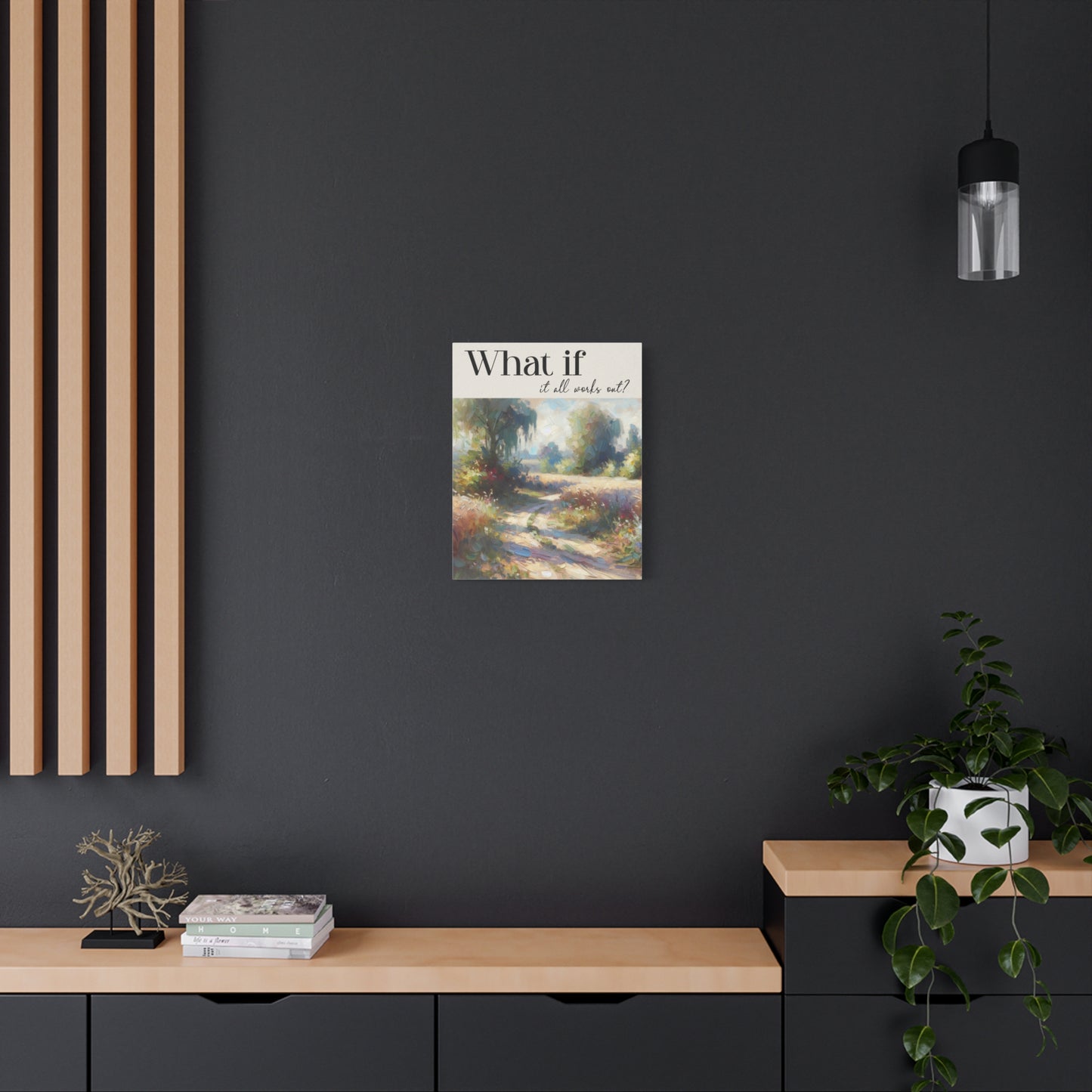 "What if it All Works Out?" Quote Canvas Wall Art