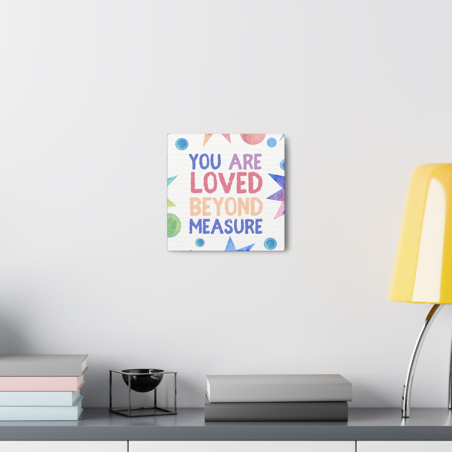 You Are Loved Beyond Measure - Wall Art Watercolor Quote on Stretched Canvas