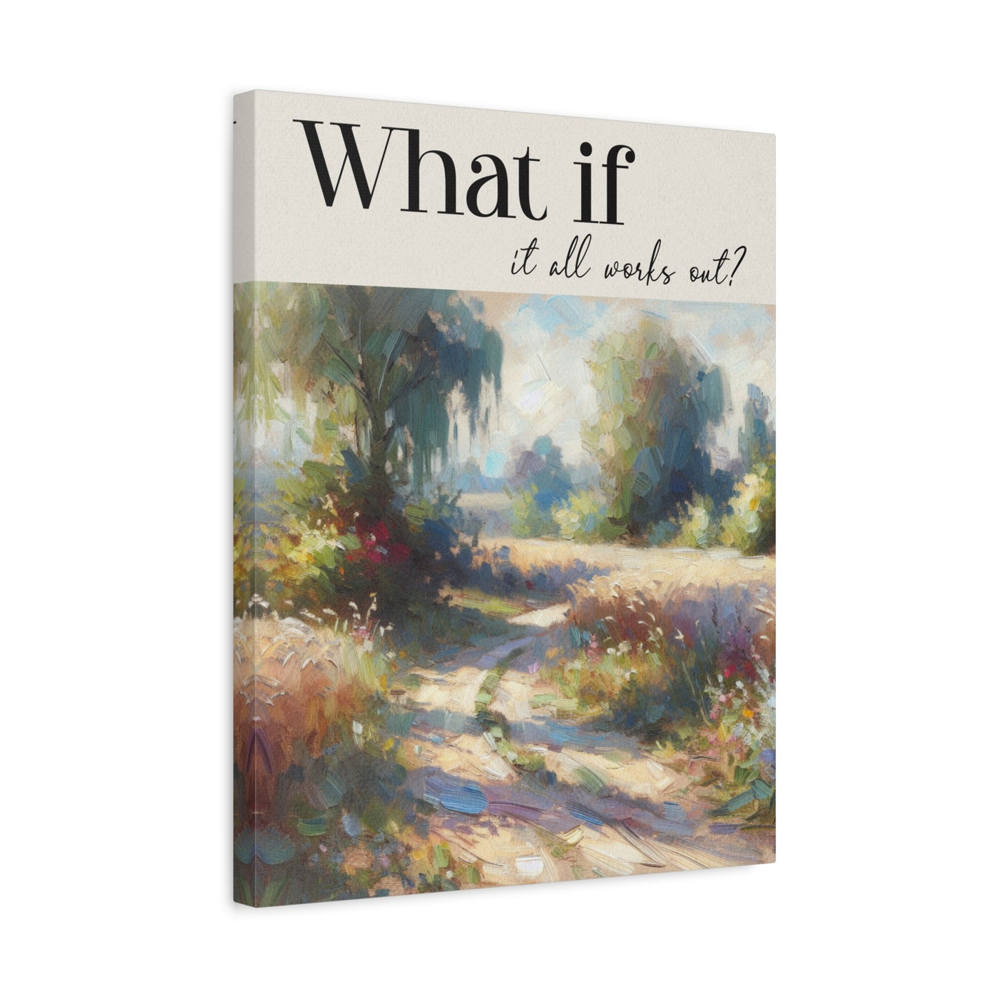 "What if it All Works Out?" Quote Canvas Wall Art