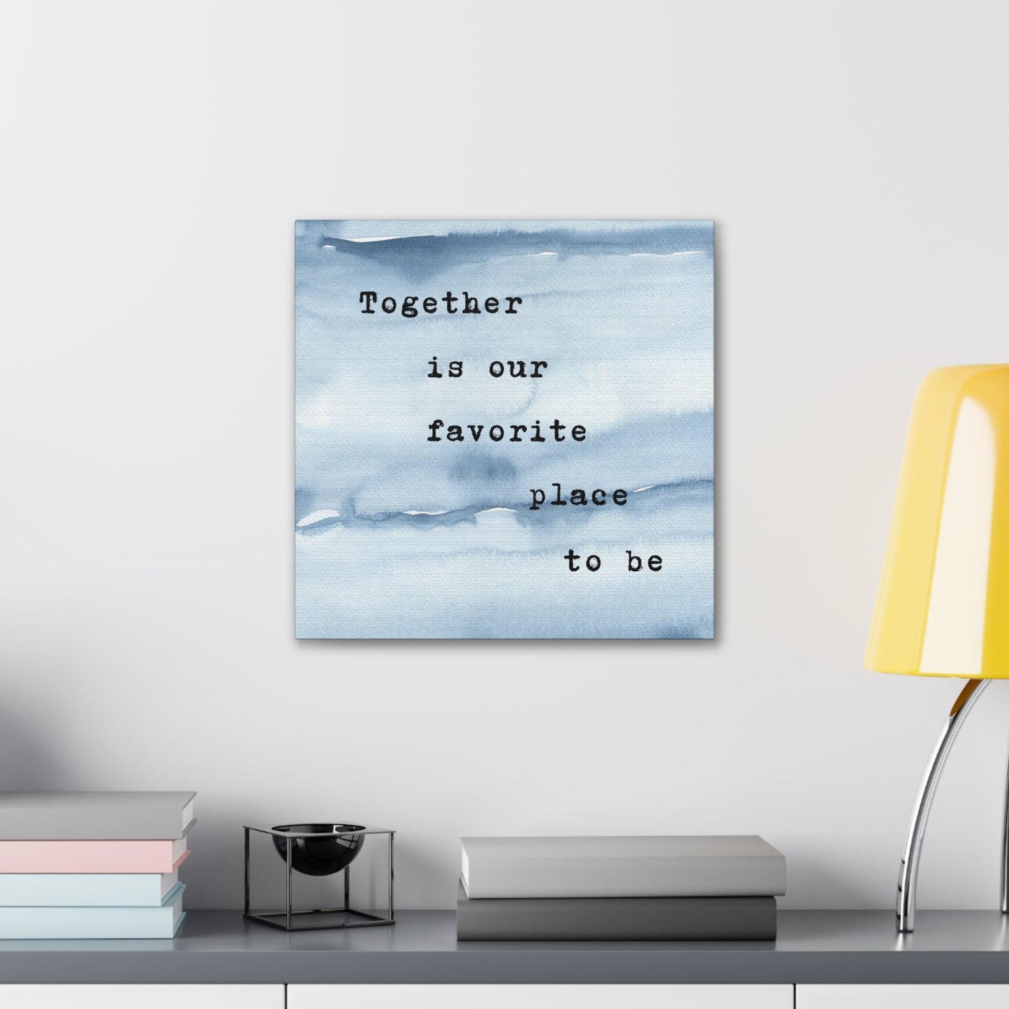 Together is our Favorite Place to Be - Wall Art Watercolor Quote Stretched Canvas